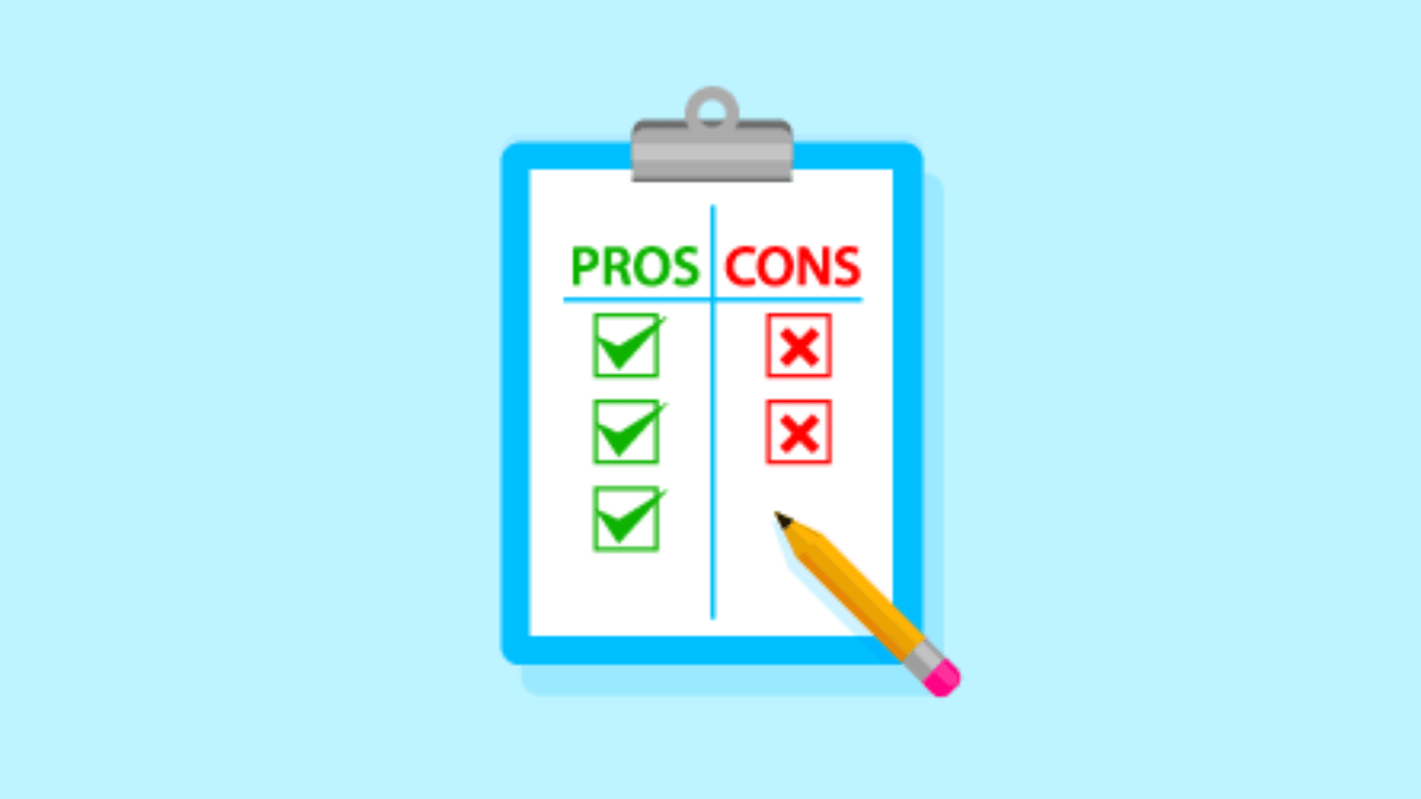 Pros and Cons List: How to Effectively Put One Together